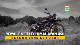 [ESSAI] Royal Enfield Himalayan 450