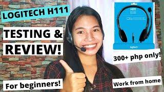 Unboxing+Testing+Review of Logitech H111 Headset | SUPER SULIT!