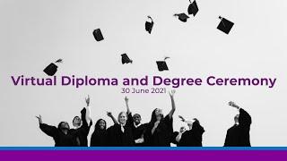 Faculty of Education | Virtual Diploma and Degree Ceremony | 30 June 2021