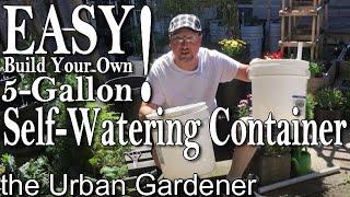 How to Build 5-Gallon Wicking Buckets REVISITED | + Q&A