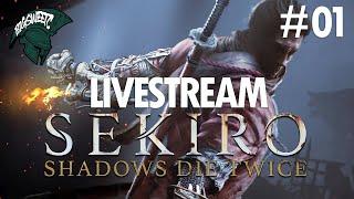 LIVESTREAM // Sekiro: Shadows Die Twice // Part 01 // PC