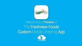 Freshview Foods - Mobile App Preview - FRE354W