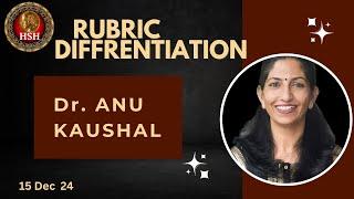 RUCRIC DIFFERENTIATION- Dependent of others ; Support desires & Company desire for - Dr.Anu Kaushal