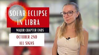 THE LIFE-CHANGING Solar Eclipse in Libra - October 2nd 2024 - Horoscopes