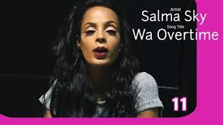 Salma Sky - Wa Overtime (Audio)