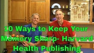 10 Ways to Keep Your Memory Sharp- Harvard Health Publishing