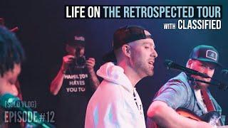 EP.12. Life On The Retrospected Tour w/ Classified