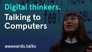 Talking to Computers | Google Creative Lab | Nicole He