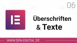 Elementor: Überschriften und Texte hinzufügen #06 (4K) | SIFA Digital