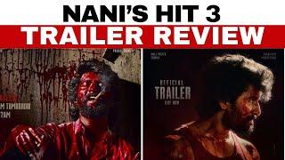 HIT 3 Trailer Review | Nani | Sailesh Kolanu | Srinidhi Shetty