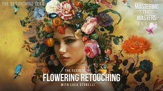 Introducing The secrets of Flowering Retouching - Video Course