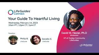 LifeGuides Connect- Your Guide to Heartful Living - February 2024