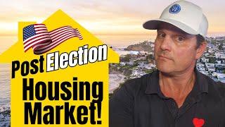 How’s the market after the election? Southern California Housing Market Report!