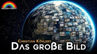 Das größere Bild - Christian Köhlert