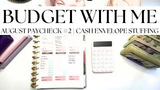 BUDGET WITH ME | AUGUST PAYCHECK #2 | #cashenvelopestuffing #budgetwithme #budget