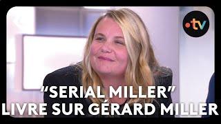 Gérard Miller : son mode opératoire décortiqué dans une enquête - C à vous - 16/10/2024