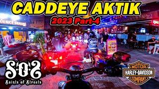 CADDEYE AKTIK 2023 | Part 4