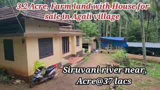 #294| 3.2 Acre Farm land with House for sale in Siruvani river near | Acre@37 lacs #experiencenature