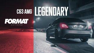 LEGENDARY | MERCEDES AMG C63 // FORMAT67.NET