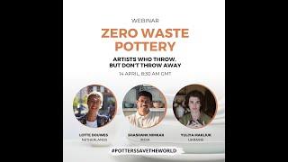 ‚Zero Waste Pottery: Artists Who Throw, But Don't Throw Away’
