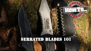 Serrated Blades 101 - SCHRADE Quick Tips Video