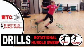 SHOT & DISCUS DRILL: Rotational Sweep Hurdle Drill
