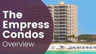 Empress Condos Miramar Beach Overview (Destin, Florida Condos)