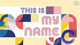 This is My Name