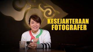 BAHAS KESEJAHTERAAN FOTOGRAFER!