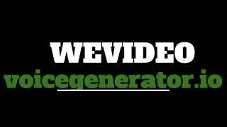 WeVideo Lesson Voicegenerator.io