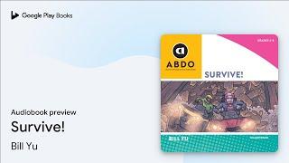 Survive! by Bill Yu · Audiobook preview