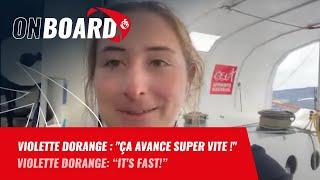 Violette Dorange : "Ca avance super vite !" | Vendée Globe 2024