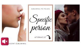 Manifestacja Specific Person SP SILENT SUBLIMINAL PL