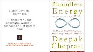 Boundless Energy The Complete MindBody Program for Overcoming Chronic Fatigue | Therapy Audiobooks