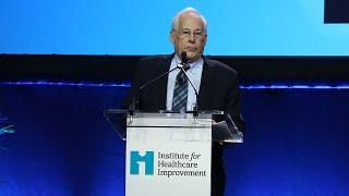 Salve Lucrum - IHI Forum 2022 Keynote Address - Don Berwick