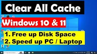 How to Clear Cache on Windows 10 to Improve Performance and Speed up Your PC