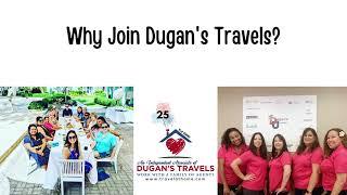 Why Join Dugan's Travels