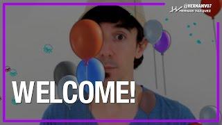 Welcome to the Channel! - Hernan Vazquez