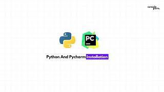 Python and Pycharm Installation | Environment Setup | Windows 10, 11