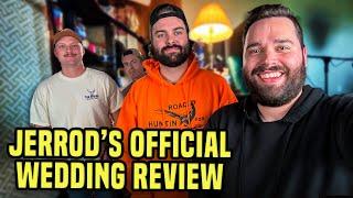 Jerrod's Official Wedding Review  #295