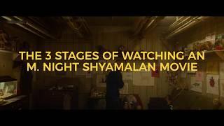 The 3 Stages Of Watching An M. Night Shyamalan Movie