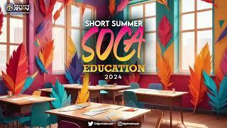 Dj Private Ryan - Short Summer Soca Education 2024 (Official Audio)  BATTALION Music | Soca 2024