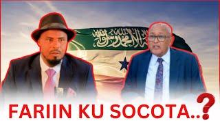 Fariin  Ku Socota  Xukumada Madaxweyne Cirro Iyo Shacbiga Somaliland ...eng Maxamed