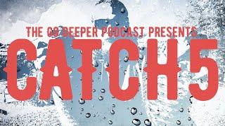 CATCH5 : episode 1