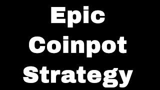 Coinpot Strategy - No Multiplier - 100% Passive Income