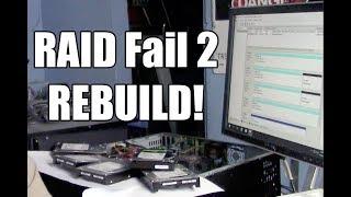 RAID Fail 2: Rebuild!