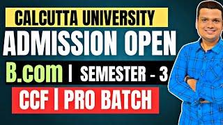 Sem 3 CCF Announcement| Pro Batch | Syllabus | Teacher Selection| Calcutta University