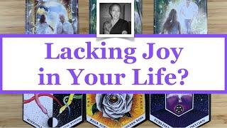 Lacking Joy in your Life?  Truly Divinely Guided Tarot Reading - Divine Guidance from Source #tarot