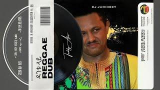 TEDDY AFRO - ቀላል ይሆናል Kelal Yihonal |ቴዲ አፍሮ - |Reggae Dub Remix By Dj Janihooy Cover Remix 2024 - ቤዛ