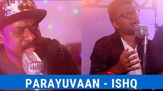 Parayuvaan Ithadhyamayi | Nikhil Mathew ft Jassie Gift | Ishq